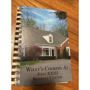 What's Cooking at John 23rd Retreat Center Hartford City, Indiana Hardcover